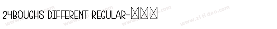 24Boughs Different Regular字体转换